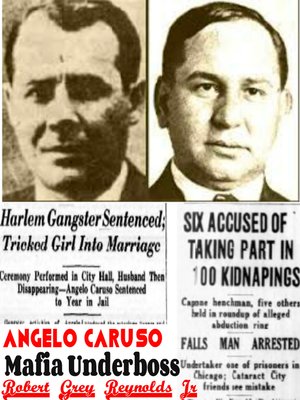 cover image of Angelo Caruso Mafia Underboss